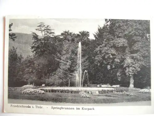 Alte AK Friedrichroda Springbrunnen Kurpark [Z854]