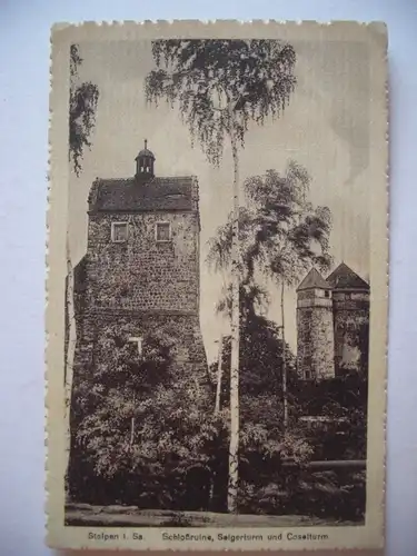 Alte AK Stolpen Sachsen Schloßruine Selgerturm Coselturm [S477]