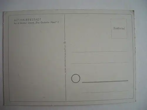 Alte AK Alt Halberstadt Walter Gemm Das gotische Haus [aA610]