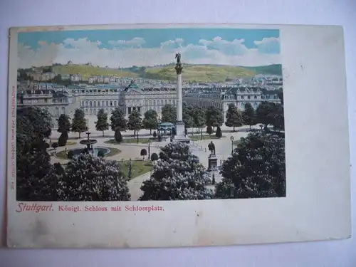 Alte AK Stuttgart Schloß mit Schloßplatz um 1900 [F215]