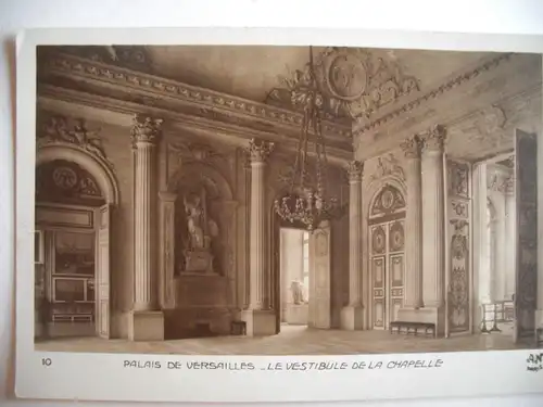 Alte AK Versailles Palais de Le Vestibule de la Chapelle [aE474]