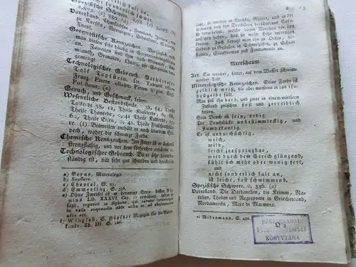 Linck , Johann Wilhelm: Johann Wilhelm Linck der Weltweisheit und Arzenygelahrte Lehrer, praktische Mineralogie für angehende Aertze, Apotheker, und Künstler, Wien und Leipzig 1796. Erster Theil (mehr nicht erschienen). 