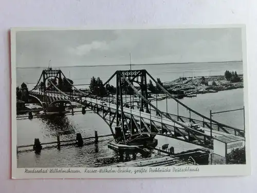 Alte AK Wilhelmshaven Kaiser Wilhelm Brücke 1957 [aU281]