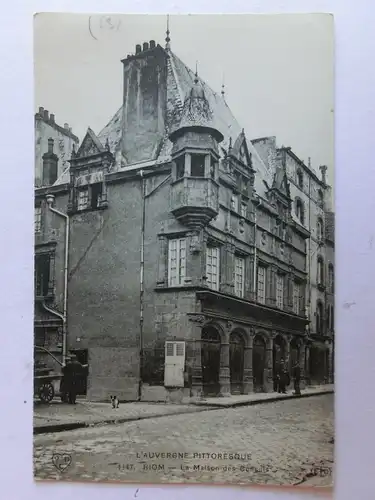 Alte AK L’ Auvergne Pittoresque Riom La Maisin des Consuls [aM55]