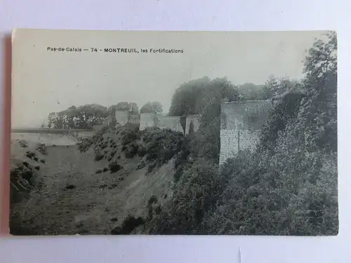 Alte AK Pas de Calais Montreuil les Fortifications Festung [aM742]