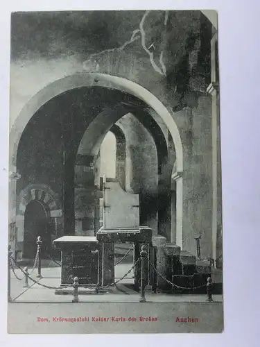 Alte AK Aachen Krönungsstuhl Karls… 1911 [A1557]