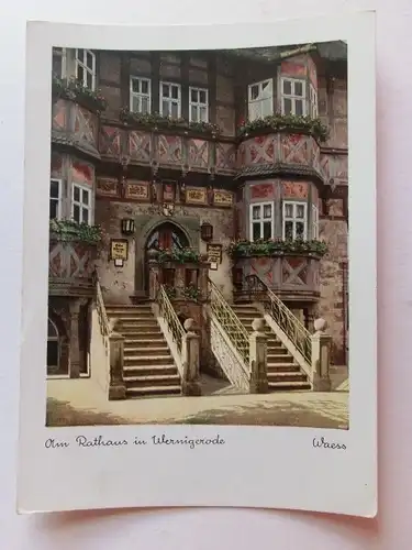 Alte AK Wernigerode Rathaus Waess [aE921]