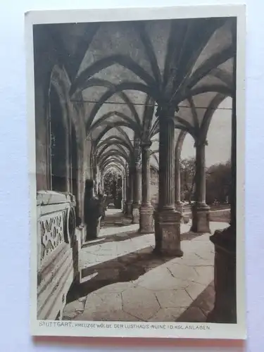 Alte AK Stuttgart Kreuzgewölbe Lusthausruine [aE826]