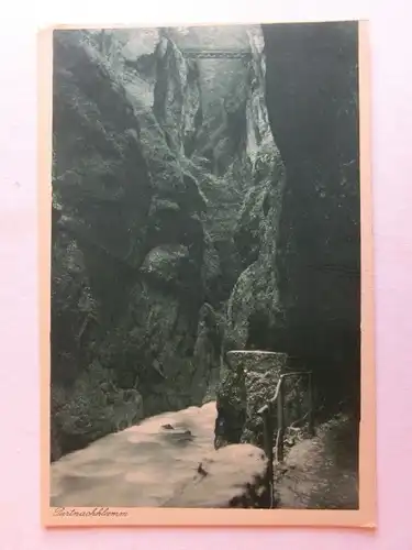 Alte AK Partnachklamm Garmisch Partenkirchen [aE681]