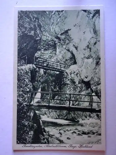 Alte AK Berchtesgaden Almbachklamm [aG556]