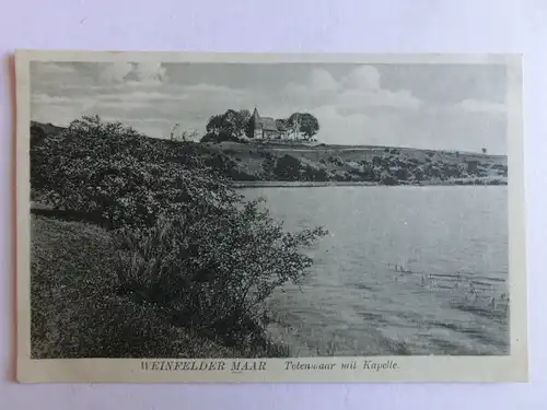 Alte AK Weinfelder Maar Totenmaar m. Kapelle [aJ638]