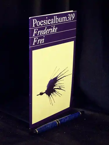 Frei, Frederike: Poesiealbum 319 (Gedichte).