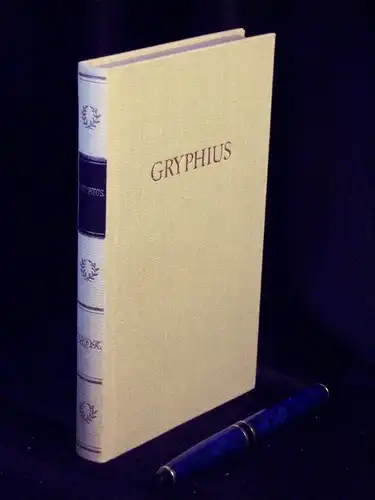 Gryphius, Andreas: Gryphius Werke in einem Band.