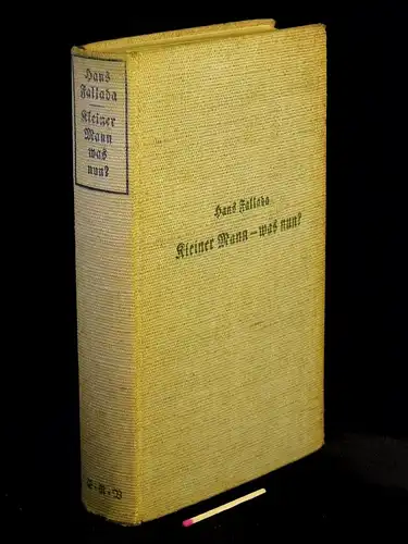 Fallada, Hans: Kleiner Mann - was nun? - Roman -  LAGERRÄUMUNG. 