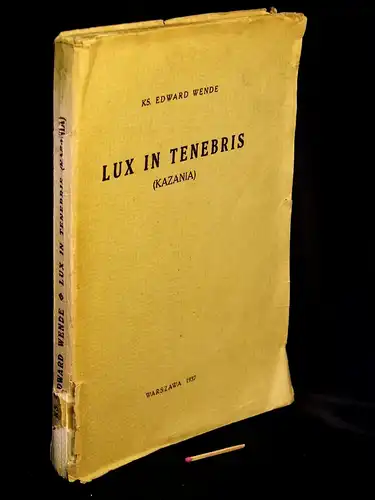 Wende, Edward: Lux in tenebris (Kazania). 