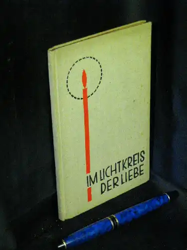 Maassen, Gertrud: Im Lichtkreis der Liebe -  LAGERRÄUMUNG. 