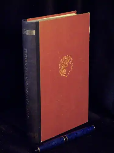 Ranke, Leopold von: Alexander der Grosze - Aufstieg und Untergang der mazedonischen Weltmacht -  LAGERRÄUMUNG. 