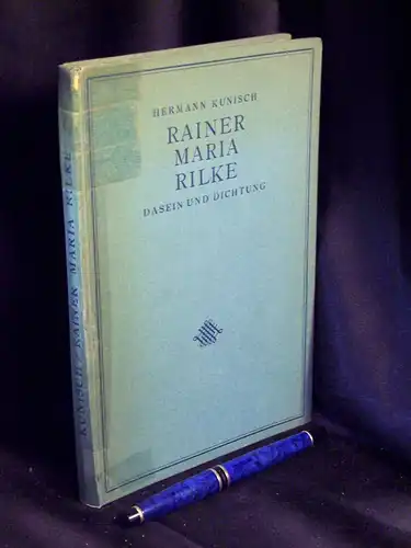 Kunisch, Hermann: Rainer Maria Rilke - Dasein und Dichtung -  LAGERRÄUMUNG. 
