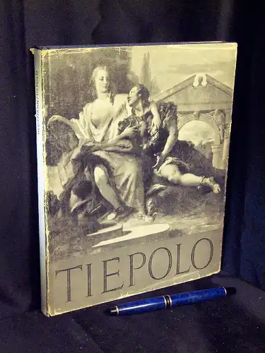 Hegemann, Hans W: Giovanni Battista Tiepolo - aus der Reihe: Die Kunst Italiens - Band: II. 