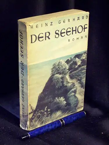 Gerhard, Heinz: Der Seehof - Roman -  LAGERRÄUMUNG. 
