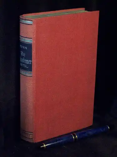 Dorn, Wilhelm: Die Schwärmer - Roman -  LAGERRÄUMUNG. 