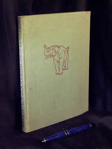Meyer, Erich sowie Werner Dittrich (Herausgeber): Aus zoologischen Gärten - Ein Farbphotobuch - 32 farbige Tafeln -  LAGERRÄUMUNG. 