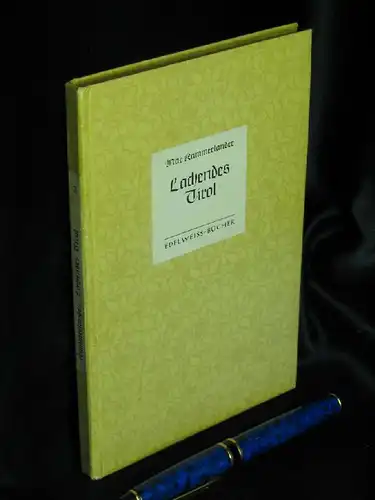 Kammerlander, Max: Lachendes Tirol - Heitere Geschichten - aus der Reihe: Edelweiss - Bücher - Band: 3 LAGERRÄUMUNG. 