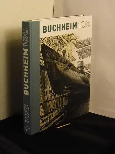 Schreiber, Daniel J. (Herausgeber): Buchheim 100. 