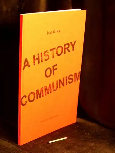 Dine, Jim (Illustrator): A history of communism -  LAGERRÄUMUNG. 