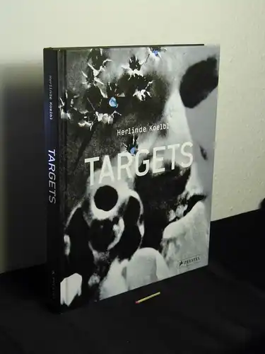 Koelbl, Herlinde: Targets - with contributions by Gerry Adams und Arkady Babchenko -  LAGERRÄUMUNG. 