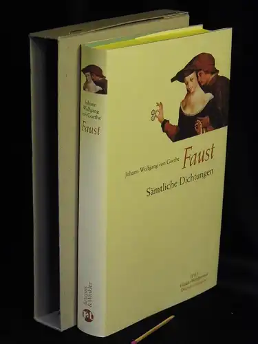 Goethe, Johann Wolfgang von: Faust - sämtliche Dichtungen - aus der Reihe: WWL Winkler Weltliteratur. 