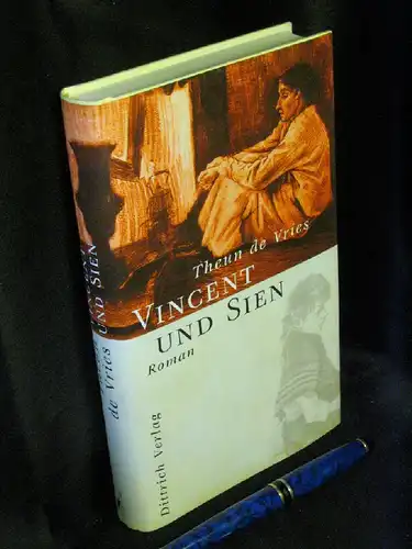 Vries, Theun de: Vincent und Sien - Roman -  LAGERRÄUMUNG. 