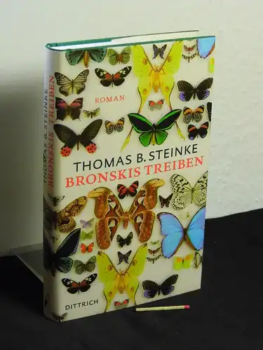 Steinke, Thomas: Bronskis Treiben - Roman -  LAGERRÄUMUNG. 