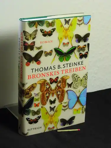 Steinke, Thomas: Bronskis Treiben - Roman. 