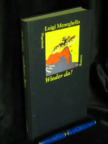 Meneghello, Luigi: Wieder da! - Roman - Originaltitel: Bau-Sète - aus der Reihe: Quartbuch - Band: 7. 