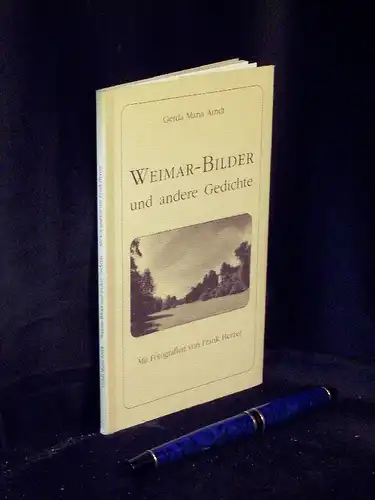 Arndt, Gerda Maria: Weimar-Bilder und andere Gedichte -  LAGERRÄUMUNG. 