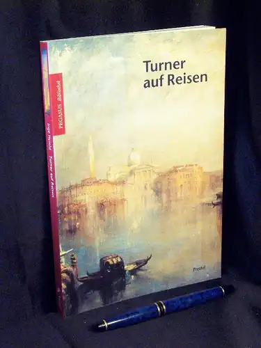 Herold, Inge: Turner auf Reisen - aus der Reihe: Pegasus Bibliothek. 