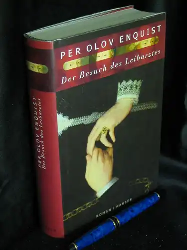Enquist, Per Olov: Der Besuch des Leibarztes - Originaltitel: Livläkarens Besök. 