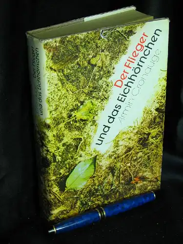 Cronauge, Armin: Der Flieger und das Eichhörnchen. 