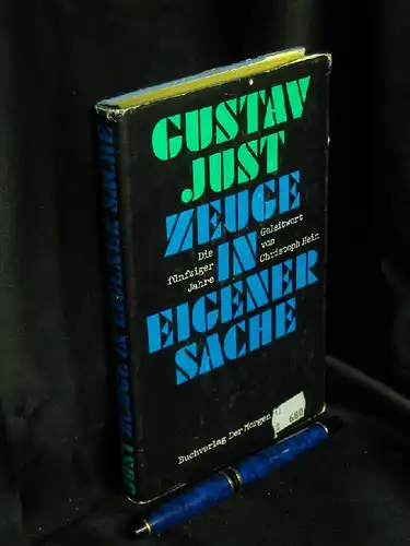 Just, Gustav: Zeuge in eigener Sache - Die fünfziger Jahre -  LAGERRÄUMUNG. 