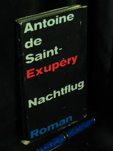 Saint-Exupery, Antoine de: Nachtflug - Roman -  LAGERRÄUMUNG. 