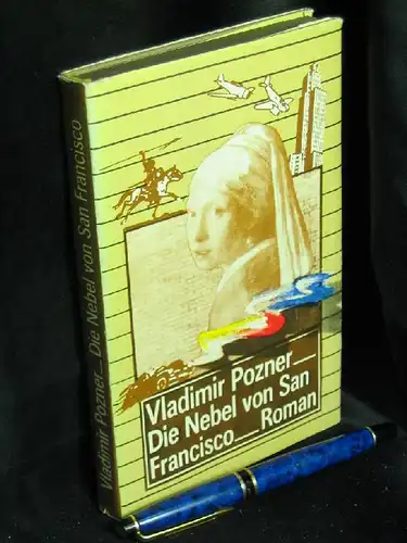 Pozner, Vladimir: Die Nebel von San Francisco - Roman -  LAGERRÄUMUNG. 
