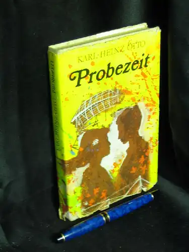 Otto, Karl-Heinz: Probezeit -  LAGERRÄUMUNG. 