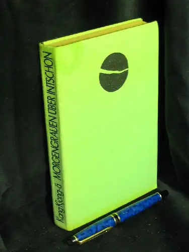 Kang Kjong-ä: Morgengrauen über Intschon - Roman -  LAGERRÄUMUNG. 