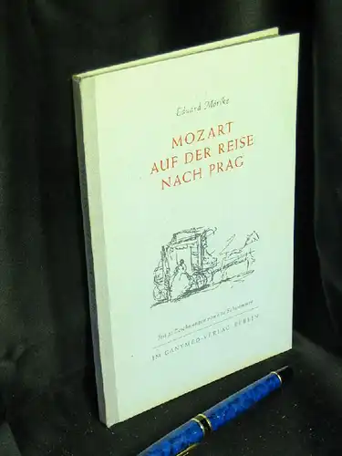 Mörike, Eduard: Mozart auf der Reise nach Prag. 