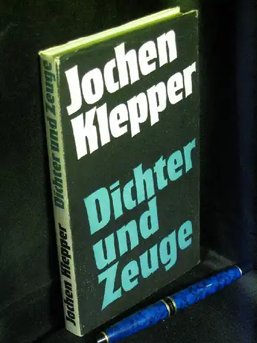 Jonas, Ilse (Zusammenstellung): Jochen Klepper - Dichter und Zeuge - Ein Lebensbild. 