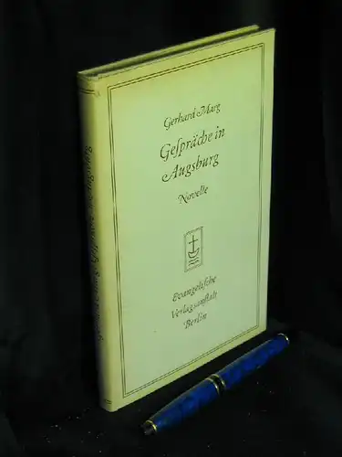 Marg, Gerhard: Gespräche in Augsburg - Novelle  -  LAGERRÄUMUNG. 