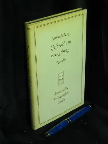 Marg, Gerhard: Gespräche in Augsburg - Novelle. 