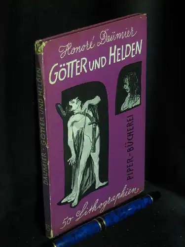 Daumier, Honore: Götter und Helden - aus der Reihe: Piper-Bücherei - Band: 15. 