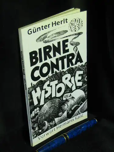 Herlt, Günter: Birne Contra Historie. 
